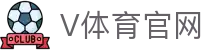 V体育 | vports中国官方网站 - 体育赛事与资讯平台